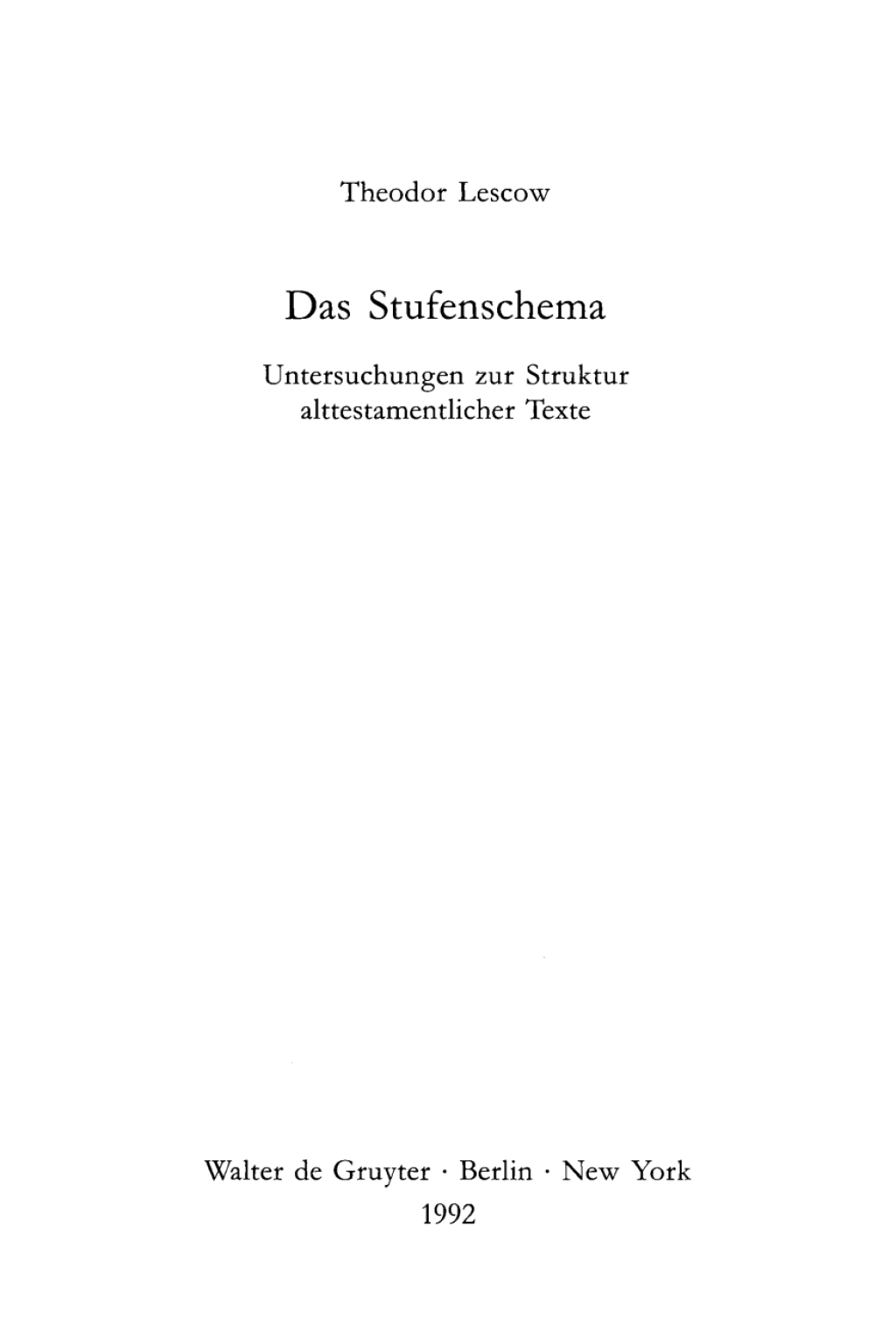 Das Stufenschema Untersuchungen zur Struktur alttestamentlicher Texte 1st Edition