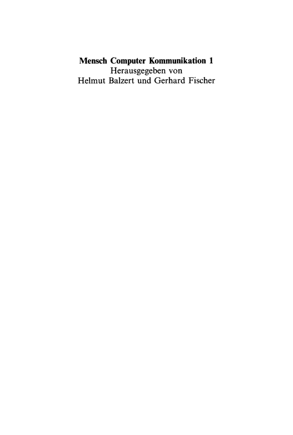 Methoden und Werkzeuge zur Gestaltung benutzergerechter Computersysteme 1st Edition