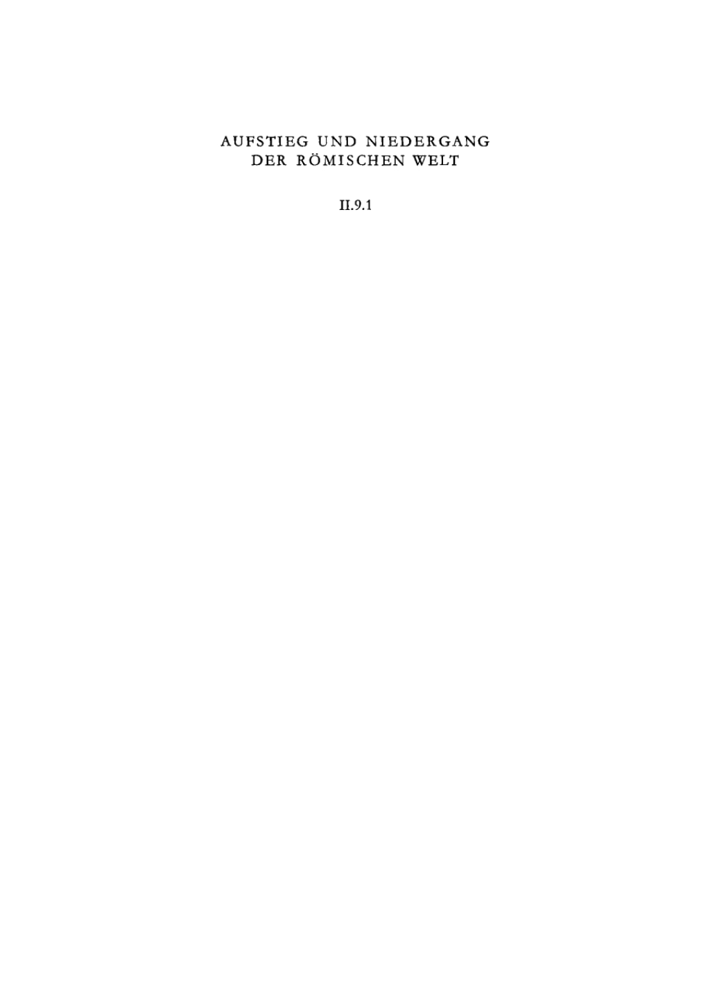 Politische Geschichte (Provinzen und Randvölker: Mesopotamien, Armenien, Iran, Südarabien, Rom und der Ferne Osten) 1st Edition