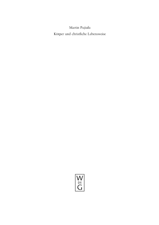 Immagine di copertina: Körper und christliche Lebensweise 1st edition 9783110189209