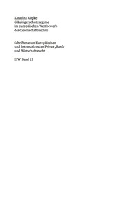Cover image: Gläubigerschutzregime im europäischen Wettbewerb der Gesellschaftsrechte 1st edition 9783899494006