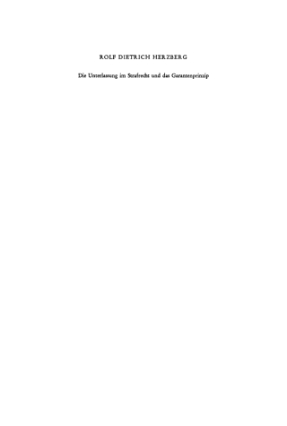 Cover image: Die Unterlassung im Strafrecht und das Garantenprinzip 1st edition 9783110039221