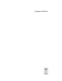 表紙画像: Language and Memory 1st edition 9783110189773