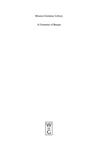Omslagafbeelding: A Grammar of Basque 1st edition 9783110176834