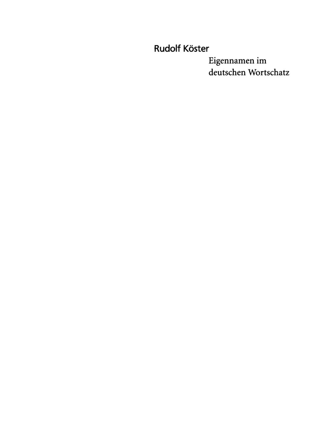 Eigennamen im deutschen Wortschatz Ein Lexikon 1st Edition