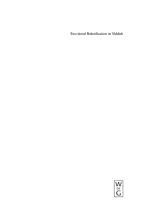 Imagen de portada: Two-tiered Relexification in Yiddish 1st edition 9783110172584