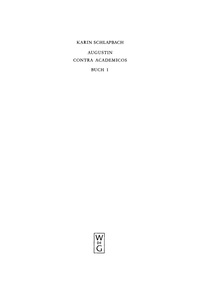 Imagen de portada: Augustin contra Academicos 1st edition 9783110178111