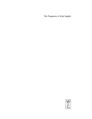 Imagen de portada: The Pragmatics of Irish English 1st edition 9783110184693