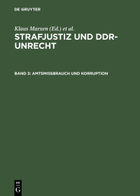 Cover image: Amtsmissbrauch und Korruption 1st edition 9783110174403