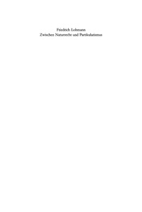 Titelbild: Zwischen Naturrecht und Partikularismus 1st edition 9783110173758