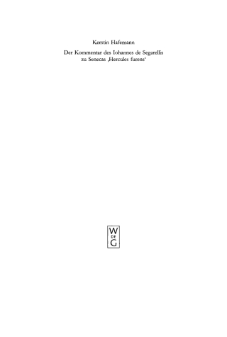 Imagen de portada: Der Kommentar des Iohannes de Segarellis zu Senecas 'Hercules furens' 1st edition 9783110172393