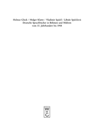 Cover image: Deutsche Sprachbücher in Böhmen und Mähren vom 15. Jahrhundert bis 1918 1st edition 9783110175042