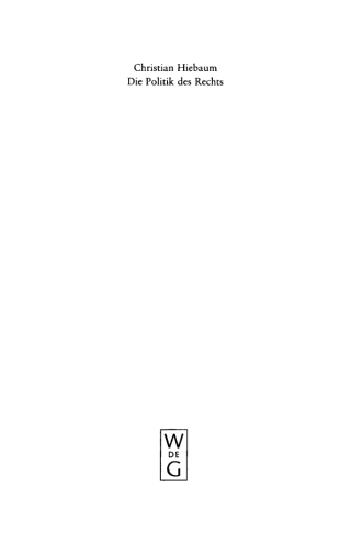 Imagen de portada: Die Politik des Rechts 1st edition 9783110181890