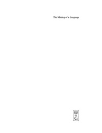 Titelbild: The Making of a Language 1st edition 9783110170993