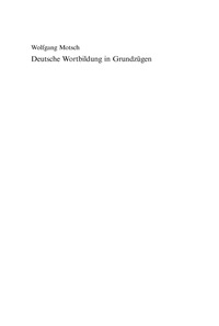 Imagen de portada: Deutsche Wortbildung in Grundzügen 2nd edition 9783110182057