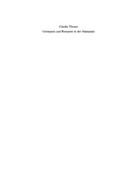 Omslagafbeelding: Germanen und Romanen in der Alamannia 1st edition 9783110178661