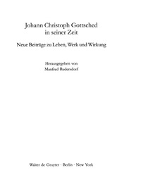 Imagen de portada: Johann Christoph Gottsched in seiner Zeit 1st edition 9783110194906