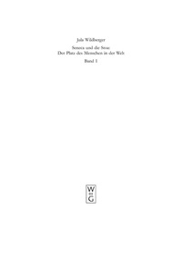 Cover image: Seneca und die Stoa: Der Platz des Menschen in der Welt 1st edition 9783110191486