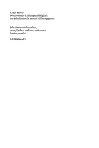 Titelbild: Die drohende Zahlungsunfähigkeit des Schuldners als neuer Eröffnungsgrund 1st edition 9783899493405