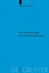 Cover image: Die Finanzierung der Reichshauptstadt 1st edition 9783110180473