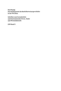 Cover image: Das Rechtssystem des Banküberweisungsverkehrs in der VR China 1st edition 9783899492644