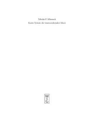 Cover image: Kants System der transzendentalen Ideen 1st edition 9783110183498