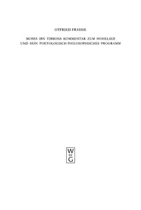 Imagen de portada: Moses ibn Tibbons Kommentar zum Hohelied und sein poetologisch-philosophisches Programm 1st edition 9783110179002