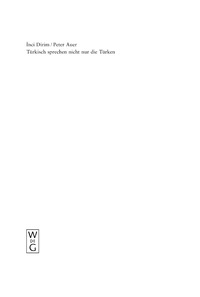 Immagine di copertina: Türkisch sprechen nicht nur die Türken 1st edition 9783110180923