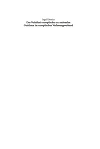 Cover image: Das Verhältnis europäischer zu nationalen Gerichten im europäischen Verfassungsverbund 1st edition 9783899493795