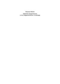 Cover image: Ethnische Interpretationen in der frühgeschichtlichen Archäologie 1st edition 9783110180404