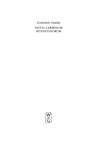 Cover image: Initia Carminum Byzantinorum 1st edition 9783110185430