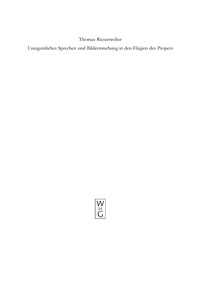 Imagen de portada: Uneigentliches Sprechen und Bildermischung in den Elegien des Properz 1st edition 9783110192490