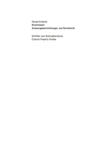 表紙画像: Kunstmessen: Zulassungsbeschränkungen und Kartellrecht 1st edition 9783899493382