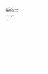 Omslagafbeelding: Basel II: Folgen für Kreditinstitute und ihre Kunden. Bankgeheimnis und Bekämpfung von Geldwäsche 1st edition 9783899490916