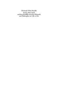 Cover image: Fronto, Marc Aurel und kein Konflikt zwischen Rhetorik und Philosophie im 2. Jh. n. Chr. 1st edition 9783598778308
