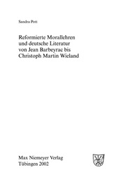 Omslagafbeelding: Reformierte Morallehren und deutsche Literatur von Jean Barbeyrac bis Christoph Martin Wieland 1st edition 9783484365759