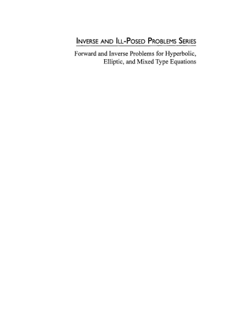 Imagen de portada: Forward and Inverse Problems for Hyperbolic, Elliptic and Mixed Type Equations 1st edition 9789067643795