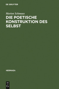 Omslagafbeelding: Die poetische Konstruktion des Selbst 1st edition 9783484150928