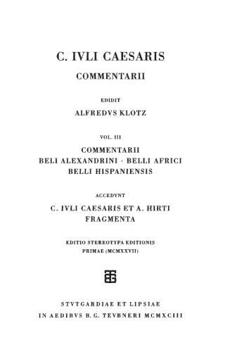 Omslagafbeelding: Commentarii belli Alexandrini, belli Africi, belli Hispaniensis 1st edition 9783598711268