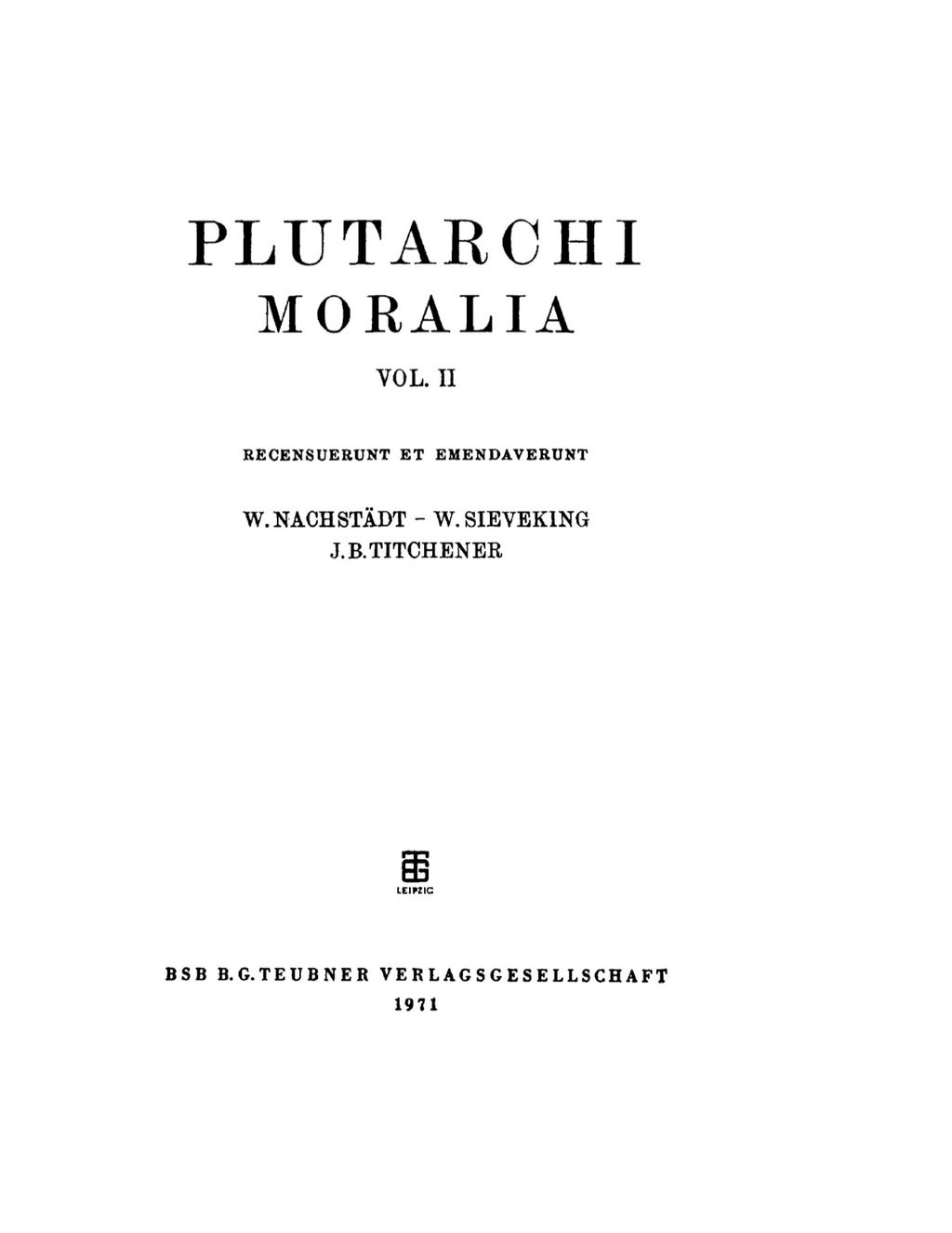 Moralia Volume II 1st Edition