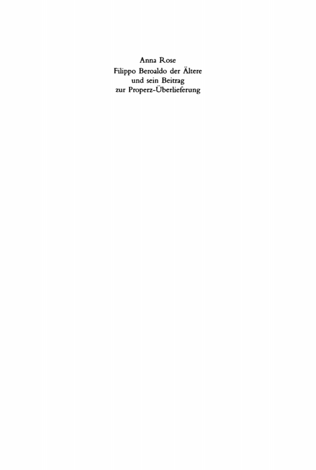 Filippo Beroaldo der Ältere und sein Beitrag zur Properz-Überlieferung 1st Edition