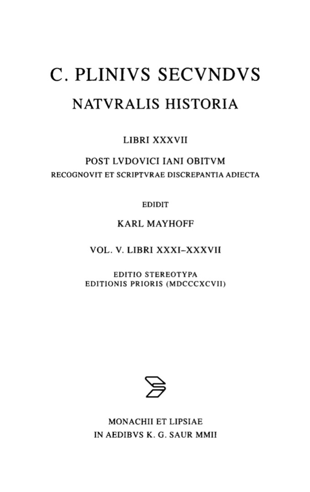 Libri XXXI-XXXVII 1st Edition