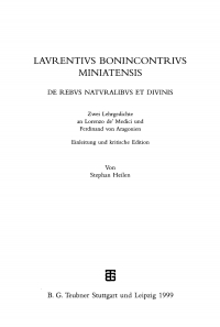 Titelbild: Laurentius Bonincontrius Miniatensis. De rebus naturalibus et divinis 1st edition 9783598776786