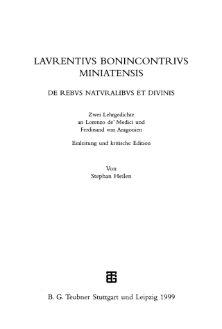 Cover image: Laurentius Bonincontrius Miniatensis. De rebus naturalibus et divinis 1st edition 9783598776786