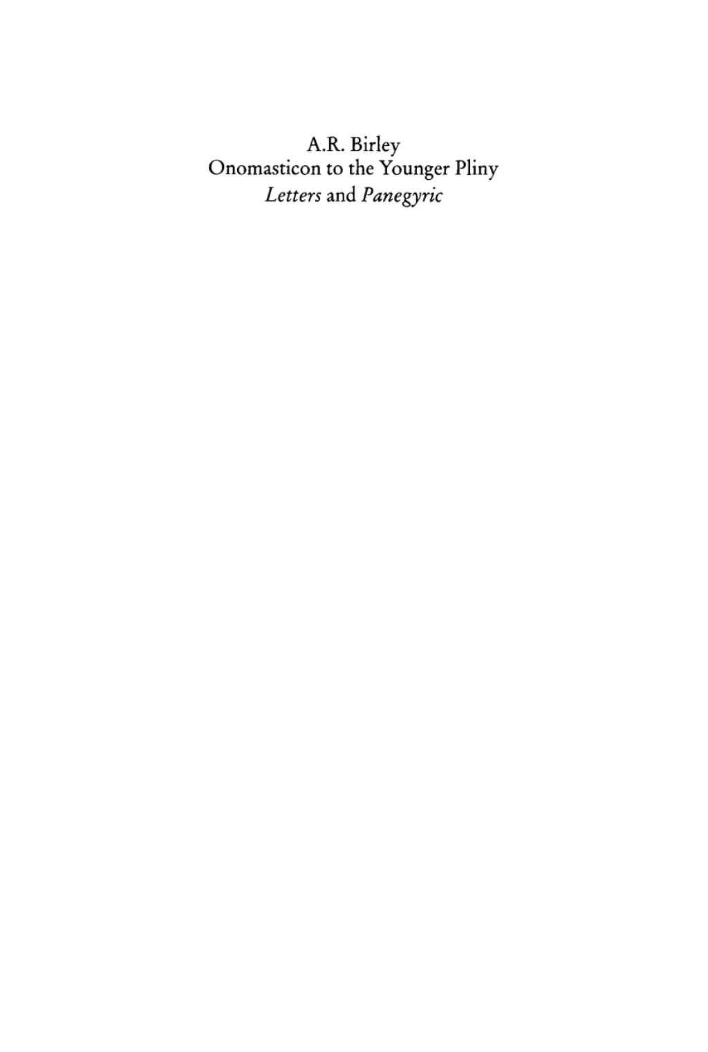 Onomasticon to the Younger Pliny Letters and Panegyric 1st Edition
