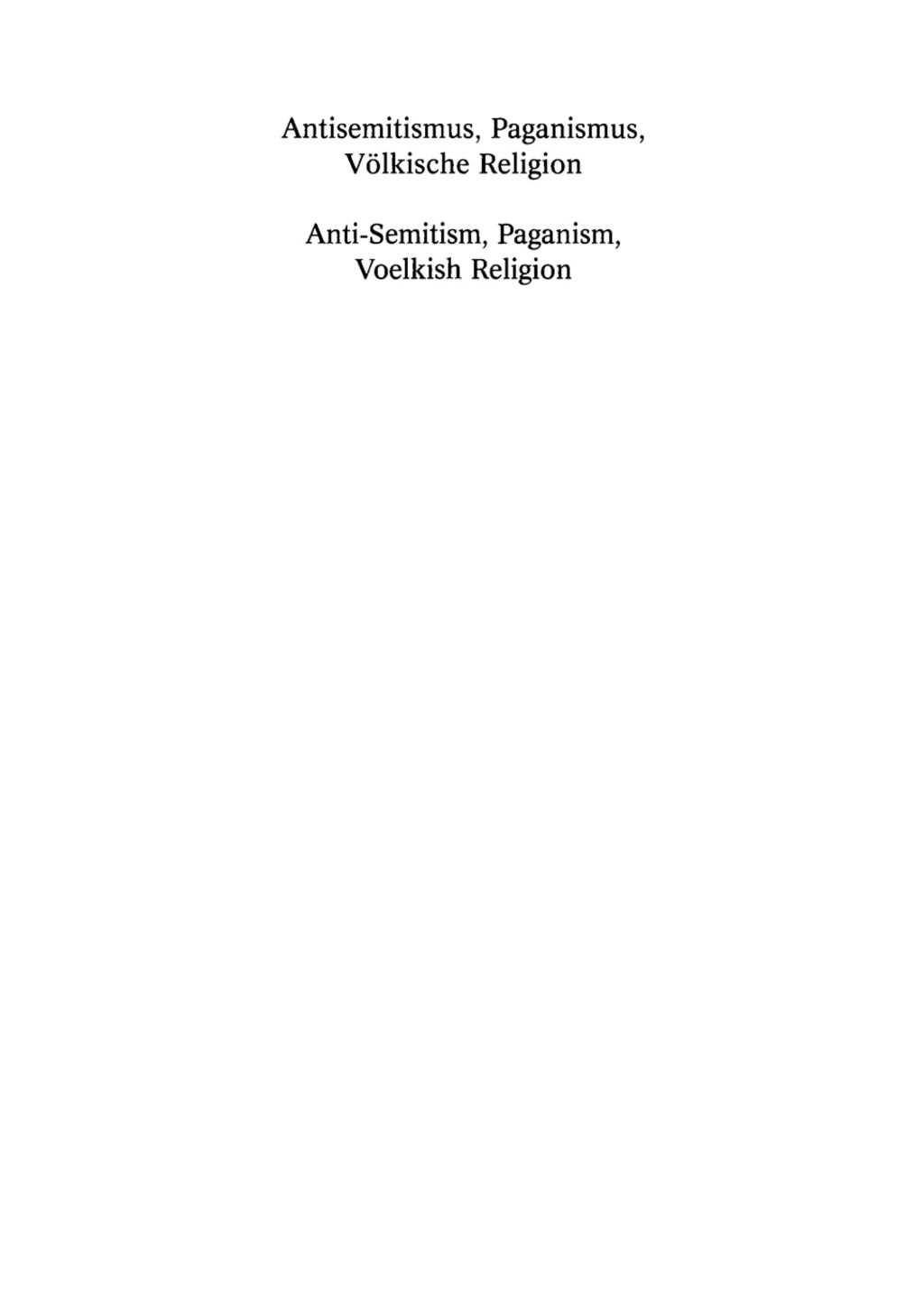 Antisemitismus, Paganismus, Völkische Religion 1st Edition