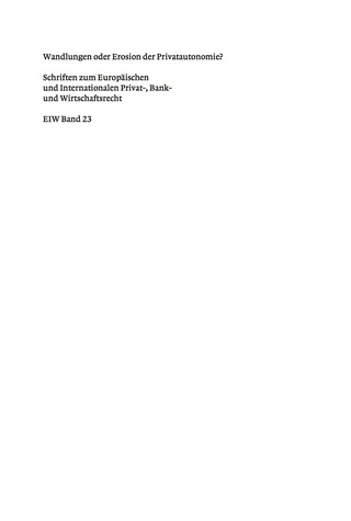 Cover image: Wandlungen oder Erosion der Privatautonomie? 1st edition 9783899494488