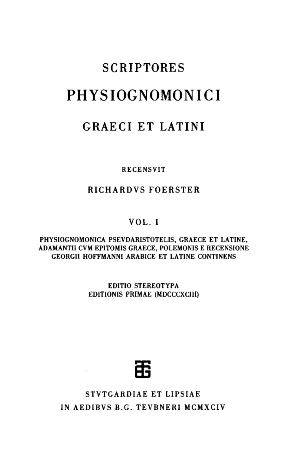 Physiognomonica Pseudaristotelis, Graece et Latine, Adamantii cum epitomis Graece, Polemonis e recensione Georgii Hoffmanni Arabice et Latine continens 1st Edition