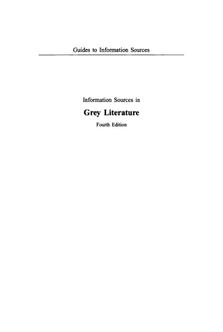 Imagen de portada: Information Sources in Grey Literature 4th edition 9783598244278