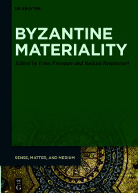 Cover image: Byzantine Materiality 1st edition 9783110799736
